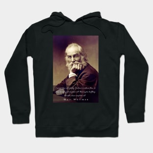 Walt Whitman portrait and quote: I accept Time absolutely... Hoodie